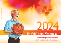 entfalt®-Kalender 2024: Entfalt‘ dein Potenzial! von Pilsl,  Franziska Vinzis
