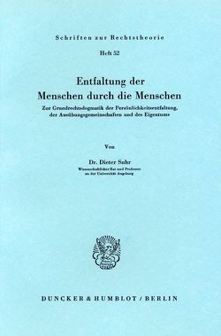 Entfaltung der Menschen durch die Menschen. von Suhr,  Dieter