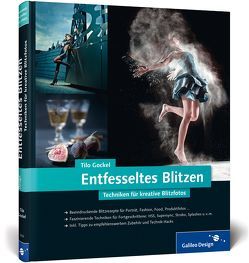 Entfesseltes Blitzen von Gockel,  Tilo