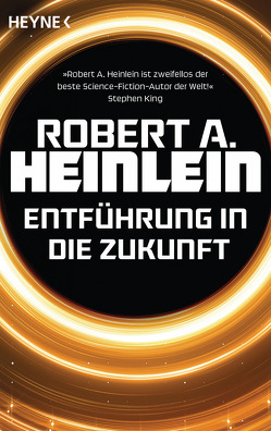 Entführung in die Zukunft von Heinlein,  Robert A.