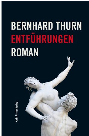Entführungen von Thurn,  Bernhard
