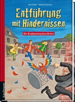 Entführung mit Hindernissen von Möller,  Silvia, Tophoven,  Manfred