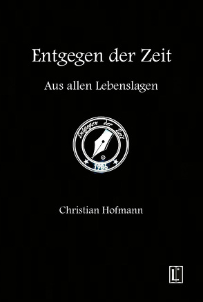 Entgegen der Zeit von Hofmann,  Christian