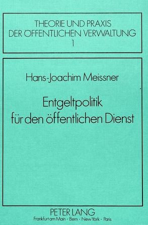 Entgeltpolitik für den öffentlichen Dienst von Meissner,  Hans-Joachim