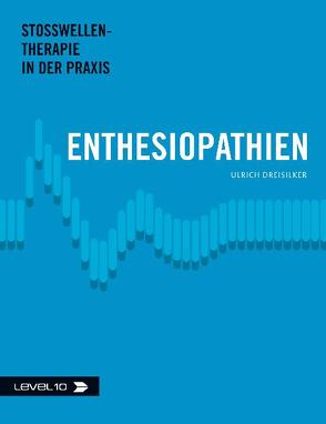 Enthesiopathien von Dr. med Dreisilker,  Ulrich