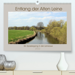 Entlang der Alten Leine (Premium, hochwertiger DIN A2 Wandkalender 2022, Kunstdruck in Hochglanz) von Lichte,  Marijke