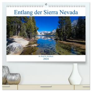 Entlang der Sierra Nevada (hochwertiger Premium Wandkalender 2024 DIN A2 quer), Kunstdruck in Hochglanz von Hitzbleck,  Rolf