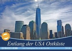 Entlang der USA Ostküste 2018 (Wandkalender 2018 DIN A3 quer) von Berndt,  Stefan
