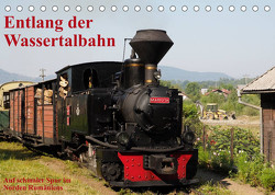 Entlang der Wassertalbahn – Auf schmaler Spur im Norden Rumäniens (Tischkalender 2023 DIN A5 quer) von Hegerfeld-Reckert,  Anneli