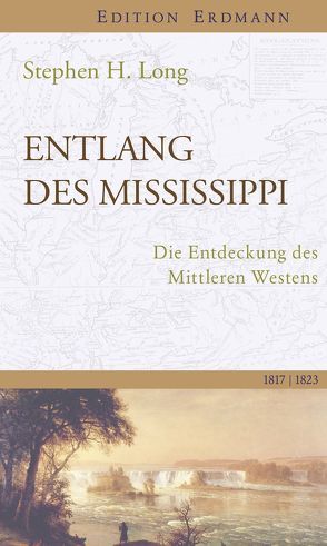 Entlang des Mississippi von Lang,  Sabine, Long,  Stephen Harriman