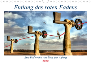 Entlang des roten Fadens (Wandkalender 2020 DIN A4 quer) von glandarius,  Garrulus