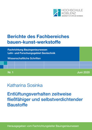 Entlüftungsverhalten zeitweise fließfähiger und selbstverdichtender Baustoffe von Sosinka,  Katharina