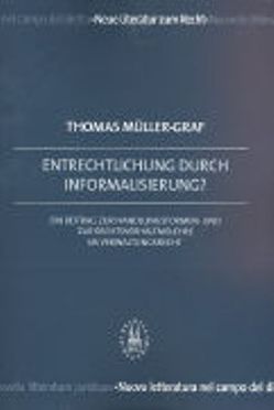 Entrechtlichung durch Informalisierung? von Müller-Graf,  Thomas