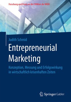 Entrepreneurial Marketing von Schmid,  Judith
