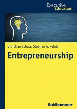 Entrepreneurship von Madani,  Roya, Müller,  Magnus, Rehder,  Stephan A., Schultz,  Christian, Wagner,  Dieter