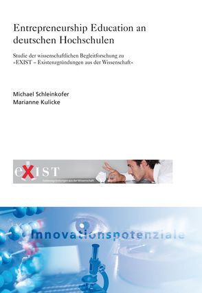 Entrepreneurship Education an deutschen Hochschulen. von Kulicke,  Marianne, Schleinkofer,  Michael
