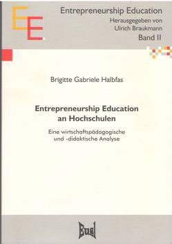 Entrepreneurship Education an Hochschulen von Halbfas,  Brigitte G