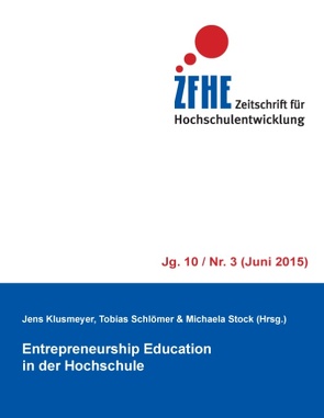 Entrepreneurship Education in der Hochschule von Klusmeyer,  Jens, Schlömer,  Tobias, Stock,  Michaela