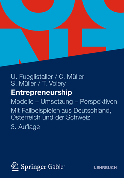 Entrepreneurship von Fueglistaller,  Urs, Fust,  Alexander, Müller,  Christoph, Müller,  Susan, Volery,  Thierry