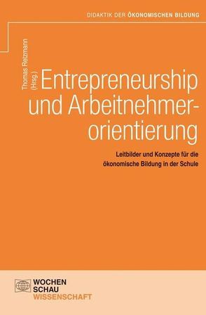 Entrepreneurship und Arbeitnehmerorientierung von Retzmann,  Thomas