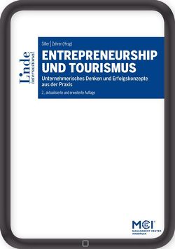 Entrepreneurship und Tourismus von Siller,  Hubert, Zehrer,  Anita