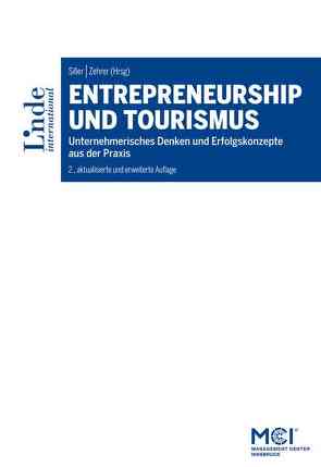 Entrepreneurship und Tourismus von Siller,  Hubert, Zehrer,  Anita