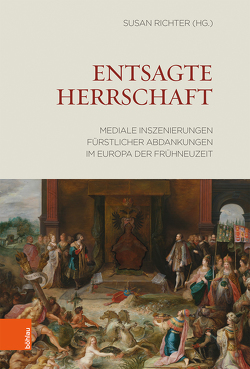 Entsagte Herrschaft von Plate,  Oliver, Richter,  Susan, Roth,  Michael, Stiebert,  Gregor