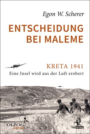Entscheidung bei Maleme von Scherer,  Egon W.