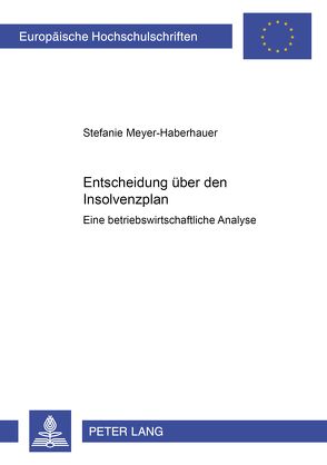 Entscheidung über den Insolvenzplan von Meyer-Haberhauer,  Stefanie