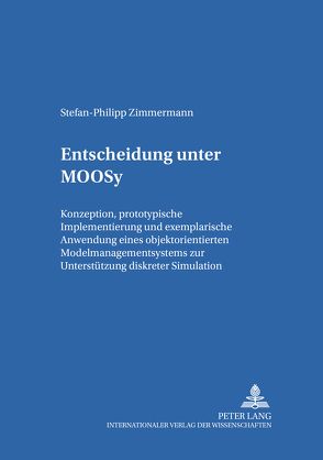 Entscheidung unter MOOSy von Zimmermann,  Philipp