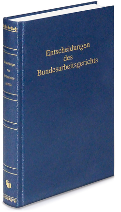 Entscheidungen des Bundesarbeitsgerichts (BAGE) von Mitglieder des Gerichtshofes,  Mitglieder des Gerichtshofes