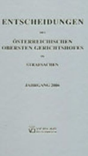 Entscheidungen des Österreichischen Obersten Gerichtshofes in Strafsachen von Amtlich veröffentlicht