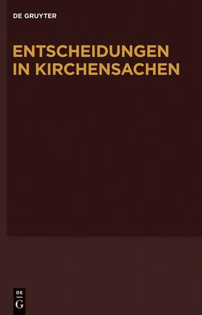 Entscheidungen in Kirchensachen seit 1946 / 1.1.-30.6.2007 von Baldus,  Manfred, Hering,  Carl J., Lentz,  Hubert, Muckel,  Stefan