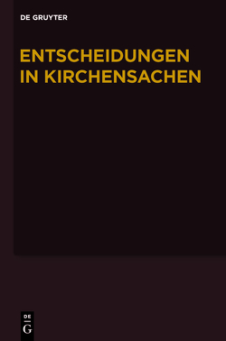 Entscheidungen in Kirchensachen seit 1946 / 1.1.-30.6.2008 von Baldus,  Manfred, Hering,  Carl J., Lentz,  Hubert, Muckel,  Stefan