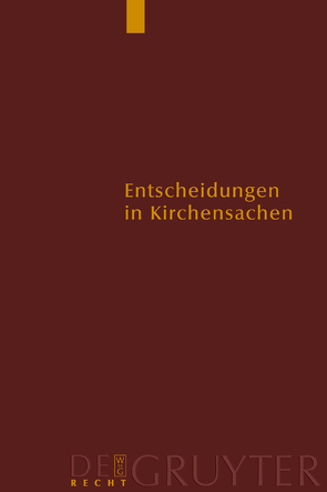 Entscheidungen in Kirchensachen seit 1946 / 1.1. –31.12.1999 von Baldus,  Manfred, Hering,  Carl J., Lentz,  Hubert, Muckel,  Stefan