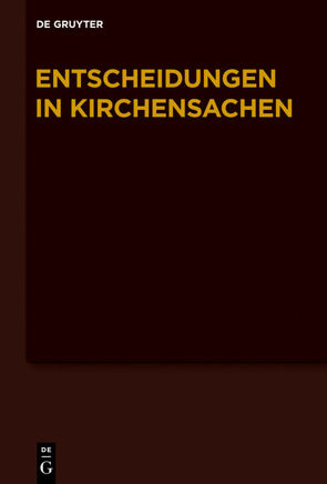 Entscheidungen in Kirchensachen seit 1946 / 1.7.-31.12.2008 von Baldus,  Manfred, Hering,  Carl J., Lentz,  Hubert, Muckel,  Stefan