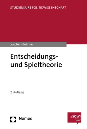 Entscheidungs- und Spieltheorie von Behnke,  Joachim