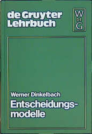 Entscheidungsmodelle von Dinkelbach,  Werner