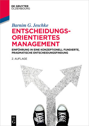 Entscheidungsorientiertes Management von Jeschke,  Barnim G.