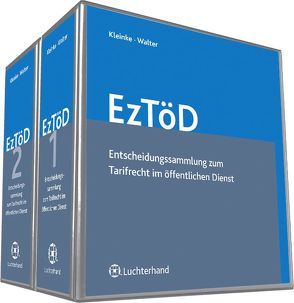 Entscheidungssammlung zum Tarifrecht im öffentlichen Dienst (EzTöD) von Kleinke,  Gisela, Sylvia,  Walter