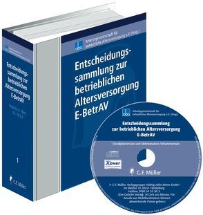 Entscheidungssammlung zur betrieblichen Altersversorgung – E-BetrAV von Drochner,  Sabine, Uebelhack,  Birgit