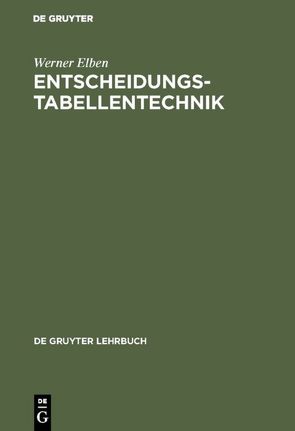 Entscheidungstabellentechnik von Elben,  Werner