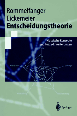 Entscheidungstheorie von Eickemeier,  Susanne H., Rommelfanger,  Heinrich J.