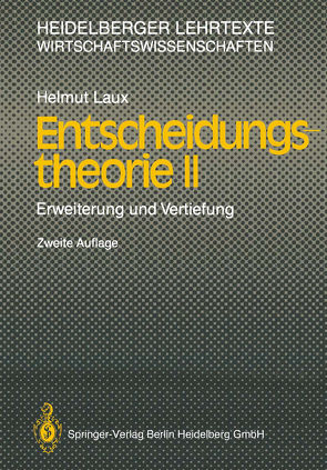 Entscheidungstheorie II von Laux,  Helmut