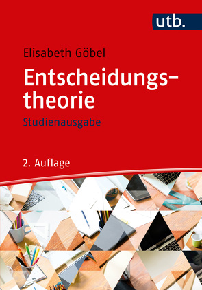 Entscheidungstheorie – Studienausgabe von Göbel,  Elisabeth