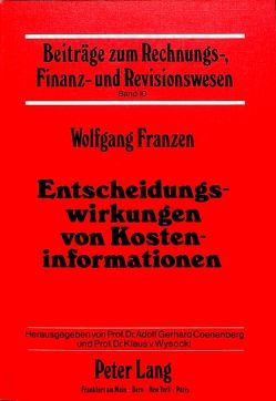 Entscheidungswirkungen von Kosteninformationen von Franzen,  Wolfgang