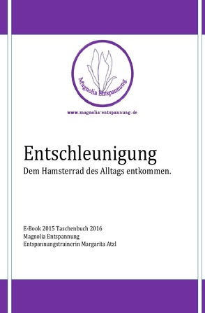 Entschleunigung von Atzl,  Margarita