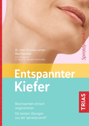 Entspannter Kiefer von Larsen,  Christian, Miescher,  Bea
