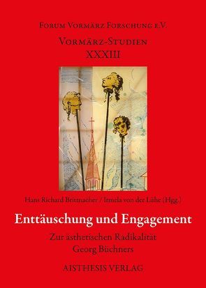 Enttäuschung und Engagement von Brittnacher,  Hans Richard, Eder,  Antonia, Fischer,  Hubertus, Haaser,  Rolf, Honold,  Alexander, Janz,  Rolf-Peter, Kupferberg,  Yael, Lühe,  Irmela von der, Martin,  Ariane, May,  Markus, Morawe,  Bodo, Oesterle,  Guenter, Rohrwasser,  Michael, Runge,  Anita, Scholz,  Anna-Lena, Schramm,  Moritz, Voehler,  Martin, Weiershausen,  Romana, Will,  Michael