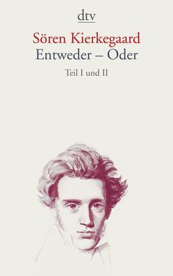 Entweder – Oder von Diem,  Hermann, Fauteck,  Heinrich, Kierkegaard,  Soeren